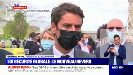 Gabriel Attal que la loi sécurité globale censurée: "Notre ambition de protéger les forces de l'ordre demeure"
