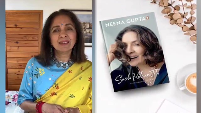 Neena Gupta ने बताई अपनी आपबीती जारी किया किताब Sach kahun Toh जिसमे उन्होंने बताया अपनी Biography