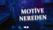 Motive - Nereden (Official video)
