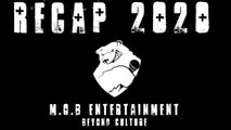 M.O.B Entertainment RECAP 2020