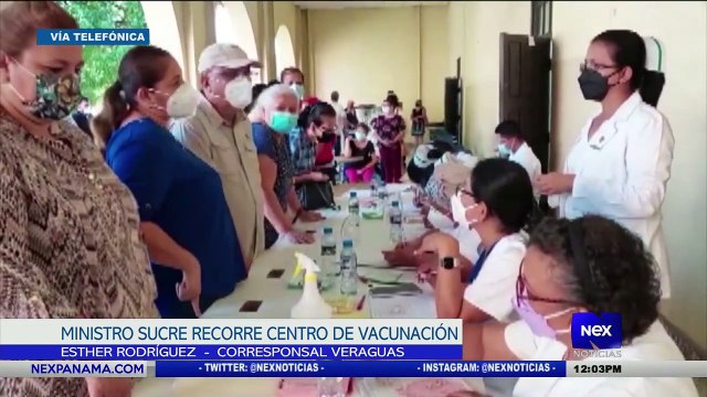 Ministro Sucre recorre los centros de vacunación en Veraguas - Nex Noticias