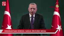 Cumhurbaşkanı Erdoğan'dan Küresel Sağlık Zirvesi'ne mesaj