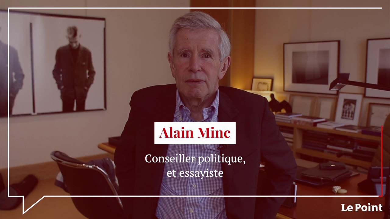Alain Minc : « Les manipulations de gribouille sont absurdes »
