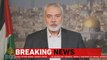 Leader of Hamas Ismail Haniya issues a statement after the truce