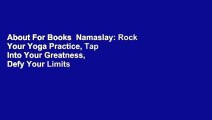 About For Books  Namaslay: Rock Your Yoga Practice, Tap Into Your Greatness,  Defy Your Limits