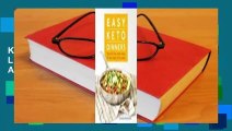 Full E-book  Easy Keto Dinners: Flavorful Low-Carb Meals for Any Night of the Week  Best Sellers