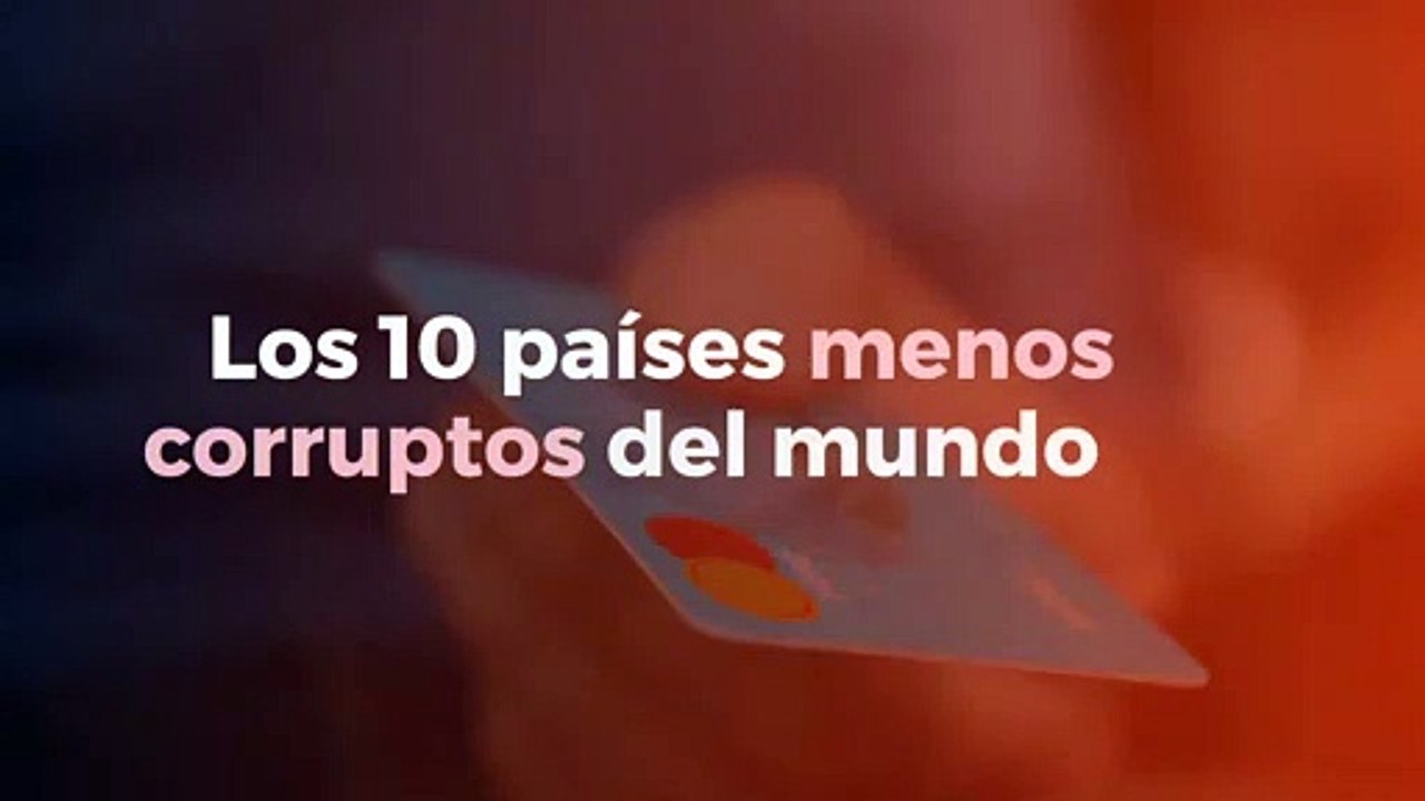 Los 10 países menos corruptos del mundo