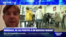 Bordeaux: les 46 cas positifs à un variant rare du Covid-19 