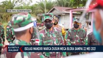 Dinas Kesehatan Kubu Raya Awasi Isolasi Mandiri Warga Dusun Mega Blora