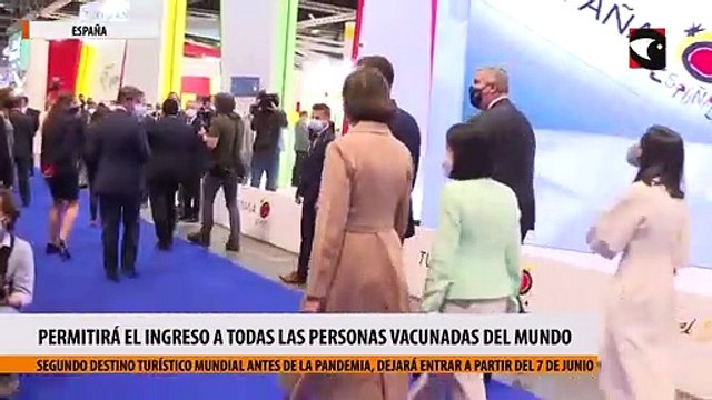 España permitirá el ingreso a todas las personas vacunadas del mundo a partir del 7 de junio