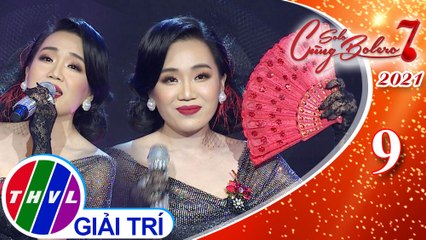 Solo cùng Bolero Mùa 7 - Tập 9: Yêu người như thế đó - Hoàng Linh