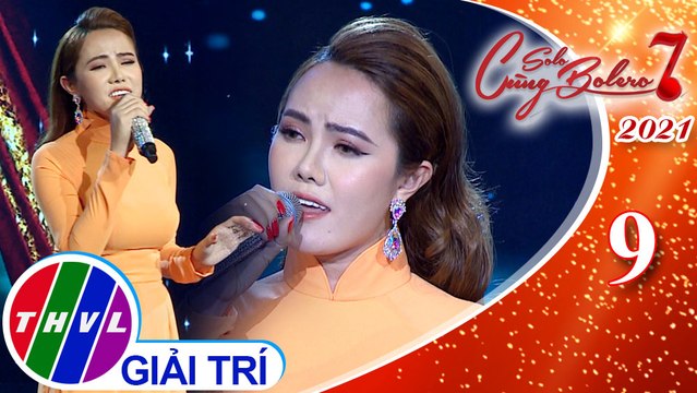 Solo cùng Bolero Mùa 7 - Tập 9: Thân chùm gửi - Tâm Thảo