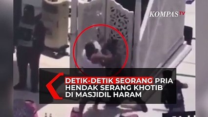 Detik-Detik Seorang Pria Serang Khotib Salat Jumat di Masjidil Haram