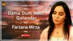 Dama Dum Mast Qalandar | Farzana Mirza | Exclusive | Gaane Shaane