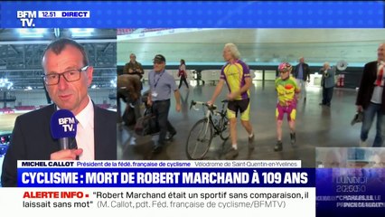 Mort de Robert Marchand: "Il était un sportif sans comparaison", témoigne Michel Callot, président de la fédération française de cyclisme