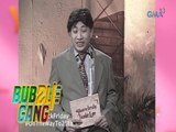 Bubble Gang: Yours truly, Junnie Lee | YouLOL