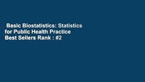 Basic Biostatistics: Statistics for Public Health Practice  Best Sellers Rank : #2