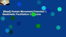 [Read] Human Movement Potential: Its Ideokinetic Facilitation Complete