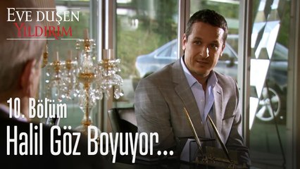 Halil göz boyuyor - Eve Düşen Yıldırım 10. Bölüm
