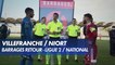 Les buts et le débrief de Niort / Villefranche Beaujolais - Barrages retour Ligue 2 / National