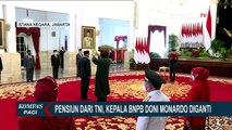 Doni Monardo Pensiun dari TNI, Letjen Ganip Warsito Dilantik Sebagai Kepala BNPB
