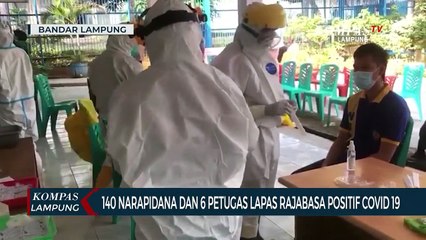 140 Narapidana dan 6 Petugas di Lapas Rajabasa Positif Covid-19