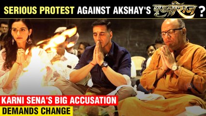 Akshay Kumar's Film Prithviraj Gets A Serious Warning From Karni Sena For Big Reason