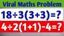 18÷3(3 3)=?|bodmas maths|bodmas nikalane ka fast tarika|simplification question