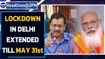 Delhi lockdown extended by another week, Arvind Kejriwal says 'need caution'|Covid-19| Oneindia News