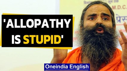 Ramdev draws ire over allopathy remark, faces legal trouble | IMA wants action | Oneindia News