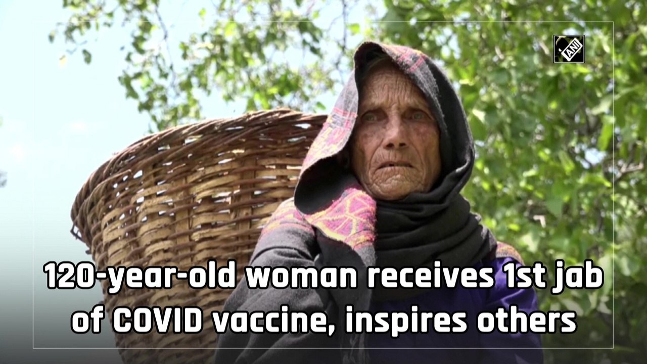 120-year-old J&K woman receives first shot of Covid vaccine