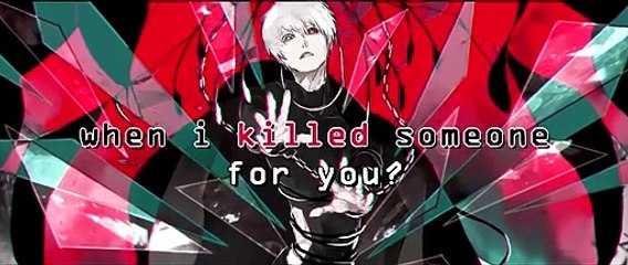 Nightcore -  If I Killed Someone For You