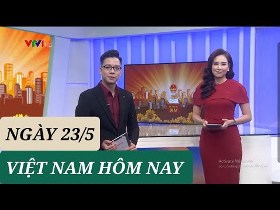 VIỆT NAM HÔM NAY ngày 23/5 - Tin Covid - 19 hôm nay mới nhất  Thời sự VTV1