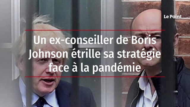 Un ex-conseiller de Boris Johnson étrille sa stratégie face à la pandémie