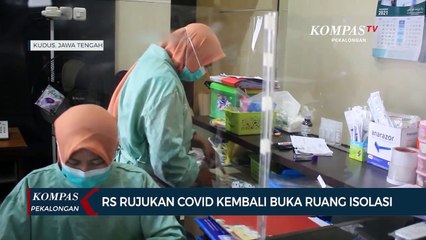 Télécharger la video: RS Rujukan Covid-19 Kembali Buka Ruang Isolasi