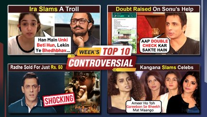 Kangana Slams Celebs, Salman's Radhe Sold For 50 RS, Sonu Sood Accused | Weeks Top 10 News