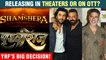 Ranbir Kapoor, Sanjay Dutt and Akshay Kumar's Film To Release in Theaters? Prithviraj | Shamshera