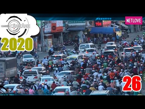 Camera Cận Cảnh 2020 - Tập 26: Điểm đen kẹt xe tại ngã tư hàng xanh