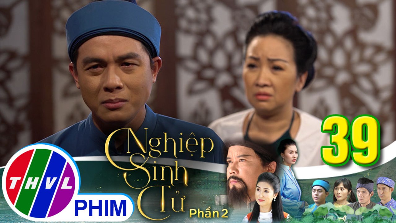 Nghiệp sinh tử - Phần 2 | Tập 39[5]: Phúc Điền vô cùng đau khổ khi biết anh ba quyết cưới Ái Nhi