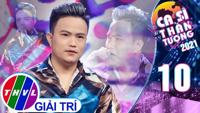 Ca sĩ thần tượng 2021 - Tập 10: Giã từ - Hoàng Tú (Hóa thân: Đàm Vĩnh Hưng)
