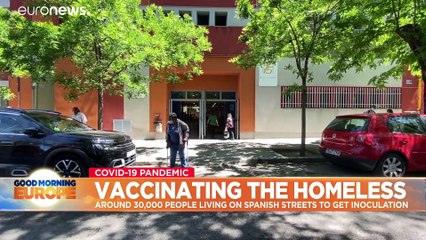 Spain begins vaccinating 30,000 homeless people