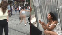 Taksim Meydanı'nda kadınların erkek arkadaş kavgası! Biri, gözaltına alınmamak için soyundu