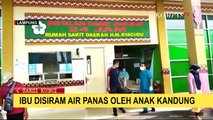 Tega! Seorang Ibu Disiram Air Panas dan Dibacok oleh Anaknya