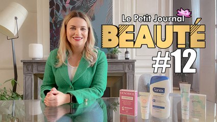 Dentifrice, gel douche, déo : les bactéries envahissent nos cosmétiques ! Voici Le Petit Journal De La Beauté #12