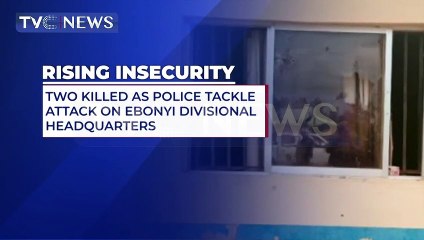 Two killed as police tackle attack on Ebonyi divisional headquarters