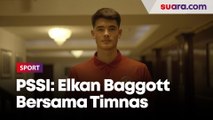 PSSI Pastikan Elkan Baggott Setia Bersama Timnas Indonesia