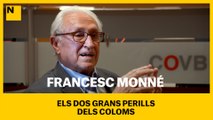 ENTREVISTA A FRANCESC MONNÉ | Els dos grans perills dels coloms