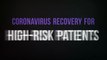 Coronavirus Recovery for High-Risk Patients