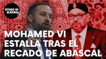 El serio recado de Santiago Abascal que hace estallar al rey de Marruecos Mohamed VI