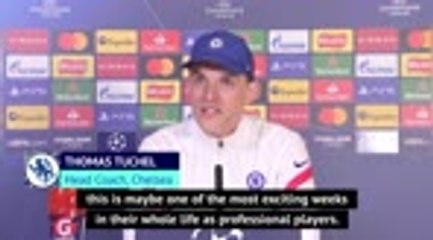 Tuchel wants Chelsea camp to be 'full of joy' in build-up to final